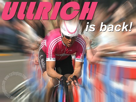 Jan Ullrich is back!